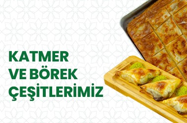 Katmer Ve Börek Çeşitlerimiz